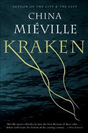 China Miéville: Kraken (Hardcover, 2010, Del Rey)