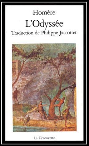 Homer, Robert Fitzgerald, Adam Nicolson, Homer [Translated By Albert Cook], Homer - Translated By Ian Johnston, Barry B. Powell, Homer, W. H. D. Rouse, Deborah Steiner, Sebastien van Donnick, John Lescault: L'Odyssée (French language, 1982, Maspero)