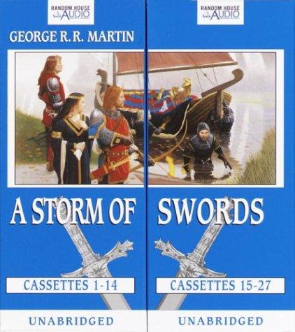 George R.R. Martin: A Storm of Swords (A Song of Ice and Fire, Book 3) (2004, Random House Audio)