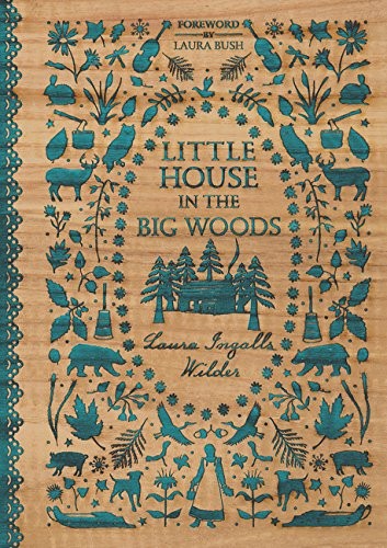Laura Ingalls Wilder: Little House in the Big Woods (Hardcover, 2017, HarperCollins)