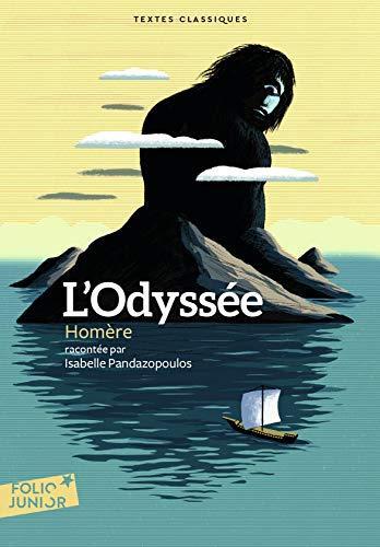 Homer, Robert Fitzgerald, Adam Nicolson, Homer [Translated By Albert Cook], Homer - Translated By Ian Johnston, Barry B. Powell, Homer, W. H. D. Rouse, Deborah Steiner, Sebastien van Donnick, John Lescault: L'Odyssée (French language, 2019)