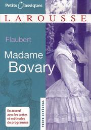 Gustave Flaubert: Madame Bovary (Paperback, French language, 2006, Larousse Kingfisher Chambers)