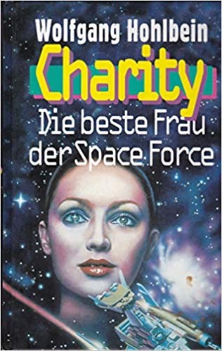 Wolfgang Hohlbein: Charity (Hardcover, German language, 1997, Bechtermünz)