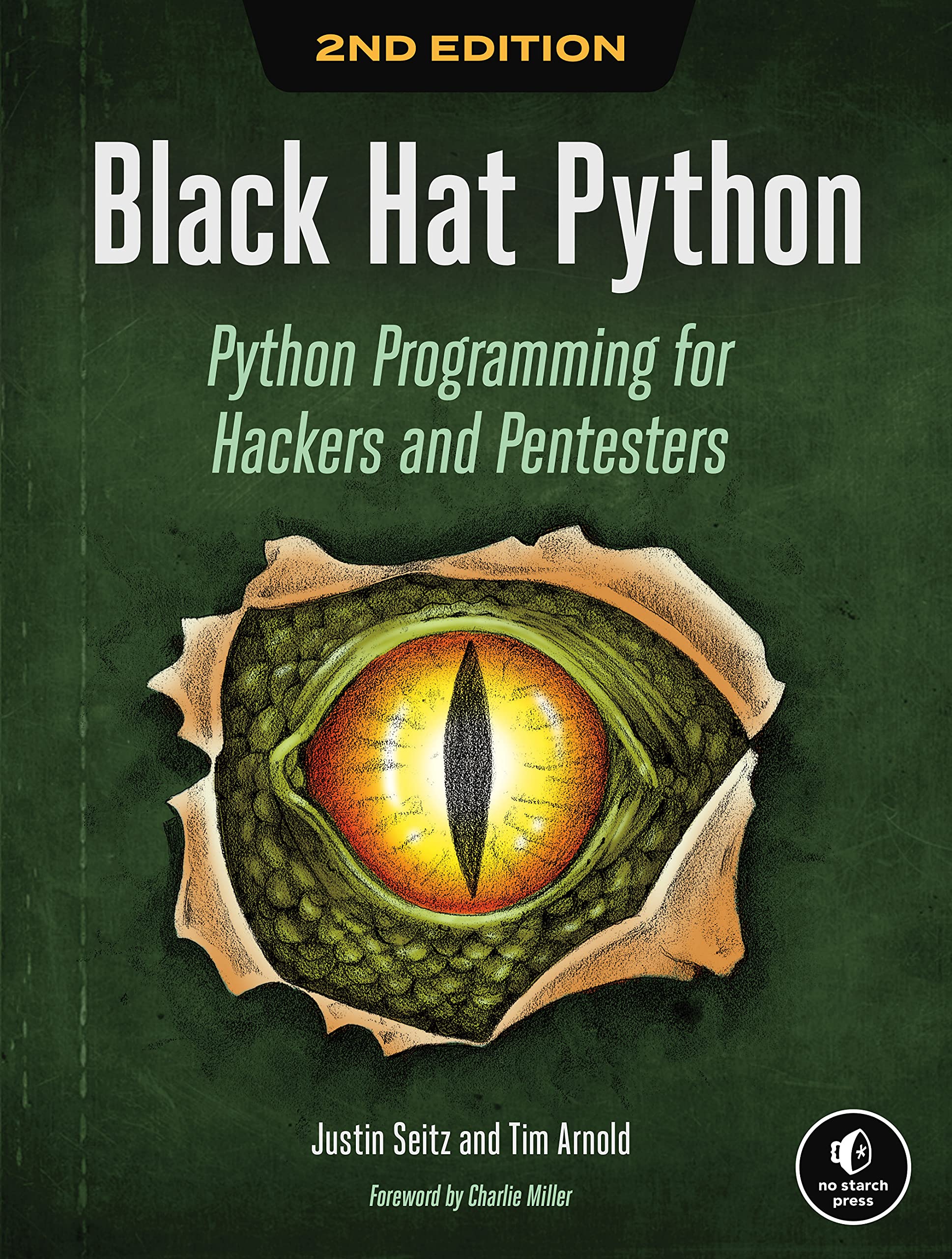 Justin Seitz, Tim Arnold: Black Hat Python, 2nd Edition (Paperback, 2021, No Starch Press)
