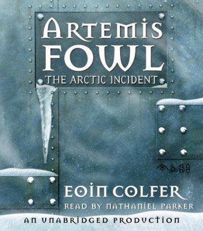 Eoin Colfer: The Arctic Incident (AudiobookFormat, 2004, Listening Library (Audio))