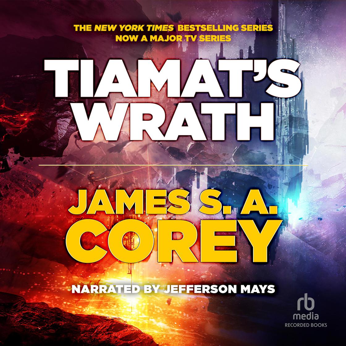 James S.A. Corey: Tiamat's Wrath (AudiobookFormat, 2019, Recorded Books)