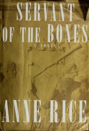 Anne Rice: Servant of the Bones (1996, Knopf)