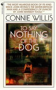 Connie Willis: To Say Nothing of the Dog (Paperback, 1998, Bantam)