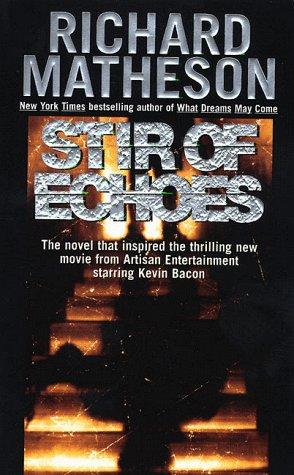 Richard Matheson: A Stir of Echoes (Paperback, 1999, Tor Books)