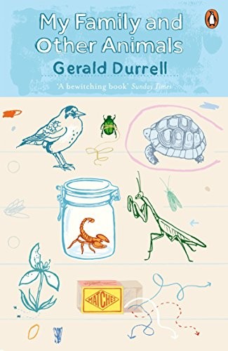 Gerald Durrell: My Family and Other Animals (2017, Viking, Penguin)