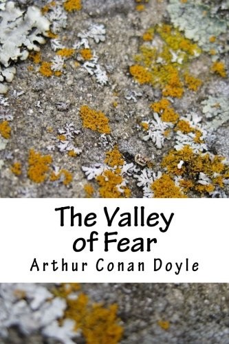 Arthur Conan Doyle: The Valley of Fear (2018, CreateSpace Independent Publishing Platform)