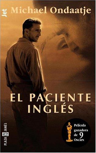 Michael Ondaatje: El paciente ingles (Los Jet De Plaza & Janes, 329) (Spanish language, 2002, Plaza y Janes)