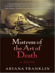 Ariana Franklin: Mistress of the Art of Death (Hardcover, 2007, Thorndike Press)