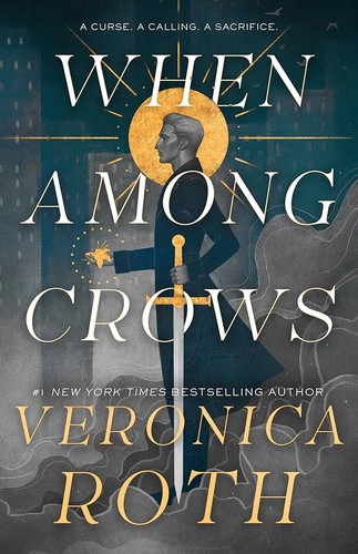 Veronica Roth: When among Crows (2024, Doherty Associates, LLC, Tom)