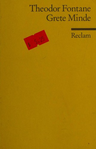 Theodor Fontane: Grete Minde (Paperback, German language, 1970, Reclam)