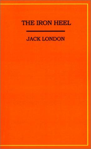 Jack London: The Iron Heel (2000, Synergy International of the Americas, Ltd)