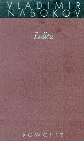 Vladimir Nabokov: Gesammelte Werke 08. Lolita. (Hardcover, German language, 1989, Rowohlt, Reinbek)