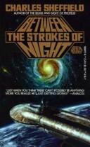 Charles Sheffield: Between the Strokes of Night (1985, Baen)