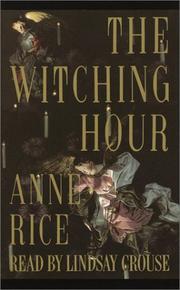 Anne Rice: The Witching Hour (Anne Rice) (2002, Random House Audio)