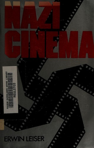 Erwin Leiser: Nazi cinema (1975, Macmillan)