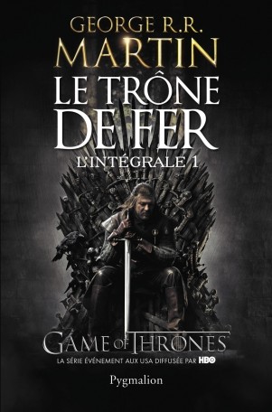 George R. R. Martin: Le Trône de Fer (Paperback, French language, 2012, Pygmalion)