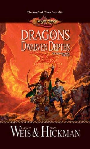 Margaret Weis, Tracy Hickman: The Lost Chronicles (Vol. 1): Dragons Of The Dwarven Depths (Paperback, 2007, Wizards of the Coast)