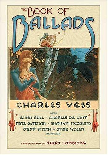 Neil Gaiman, Charles Vess, Charles de Lint: The book of ballads (2004, Tor)