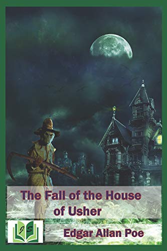 Edgar Allan Poe, Jenny Sanchez: The Fall of the House of Usher (Paperback, 2019, Independently published, Independently Published)