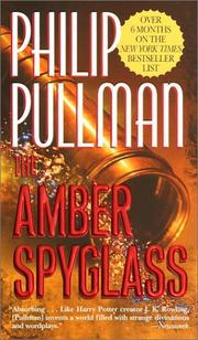 Philip Pullman: The Amber Spyglass (His Dark Materials, Book 3) (2001, Del Rey)