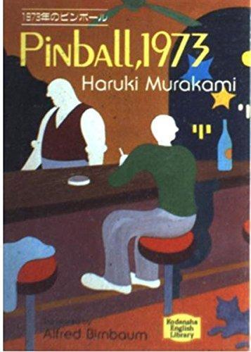 Haruki Murakami, Kh. Murakami: Pinball, 1973 (The Rat, #2) (Japanese language, 1985)