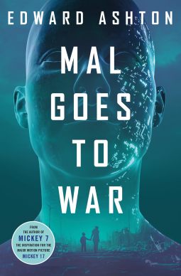 Edward Ashton: Mal Goes to War (EBook, St. Martin's Press)