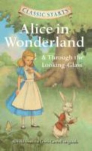 Lewis Carroll: Alice In Wonderland Through The Lookingglass (2013, Sterling Publishing Co Inc)