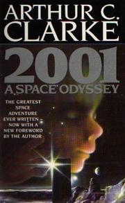 Arthur C. Clarke: 2001 (1990, Orbit)
