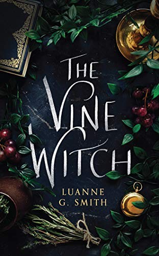Luanne G. Smith, Susannah Jones: The Vine Witch (AudiobookFormat, 2019, Brilliance Audio)