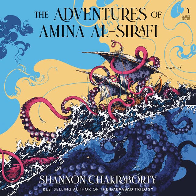 Shannon Chakraborty: The Adventures of Amina al-Sirafi (AudiobookFormat, 2023, HarperAudio)