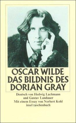 Oscar Wilde: Das Bildnis des Dorian Gray. ( Sämtliche Werke, 1). (German language, 1985)