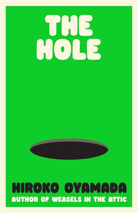 Hiroko Oyamada, David Boyd: Hole (2024, Granta Books)