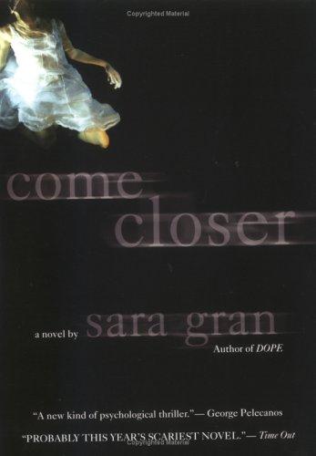 Sara Gran: Come closer (2006, Berkley Books)