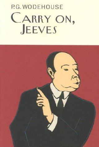 P. G. Wodehouse: Carry on, Jeeves (2003, Overlook Press)