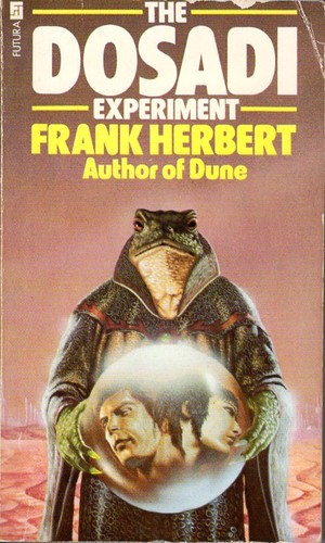 Frank Herbert: The Dosadi Experiment (Paperback, 1978, Futura)