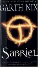 Garth Nix: Sabriel (1995, HarperCollins)