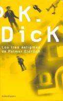 Philip K. Dick: Los Tres Estigmas de Palmer Eldrich (Spanish language, 2004, Minotauro)