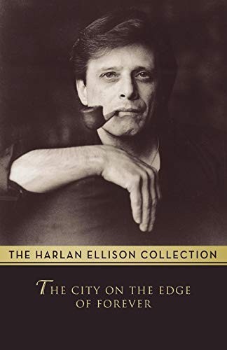 Harlan Ellison: The City on the Edge of Forever (Harlan Ellison Collecton) (2014, Open Road Media Sci-Fi & Fantasy)