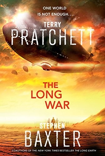 Stephen Baxter, Terry Pratchett: The Long War (Long Earth) (2013, Harper)