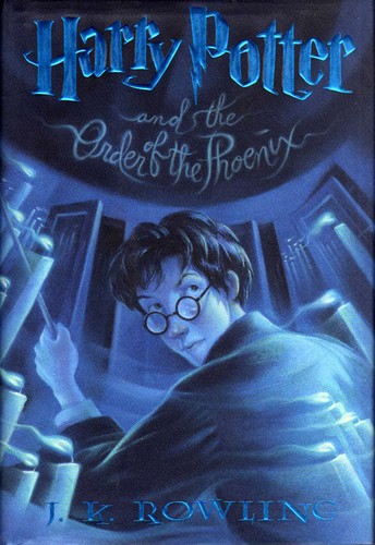 J. K. Rowling: Harry Potter and the Order of the Phoenix (2003, Arthur A. Levine Books)
