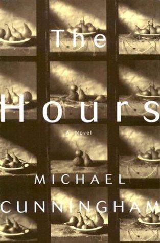 Michael Cunningham: The Hours (1998, Farrar, Straus and Giroux)