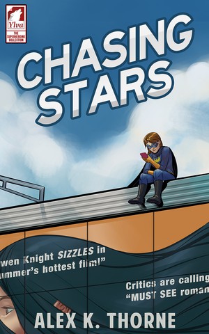 Alex K. Thorne: Chasing Stars (2018, Ylva Publishing)