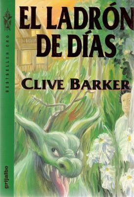 Clive Barker: El ladrón de días (Spanish language, 1993, Grijalbo)