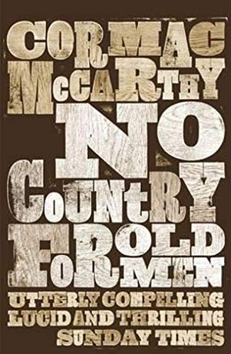 Cormac McCarthy: No Country for Old Men (Paperback, 2010, Picador USA, imusti)