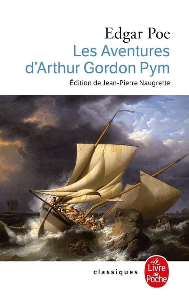 Edgar Allan Poe: Les aventures d'Arthur Gordon Pym de Nantucket (French language, 2007, Librairie générale française)
